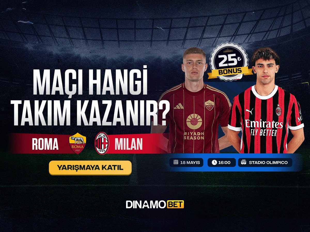 Roma mı kazanır, yoksa Milan mı?